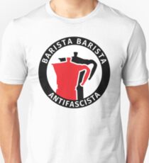 Barista Barista Antifascista Unisex T-Shirt