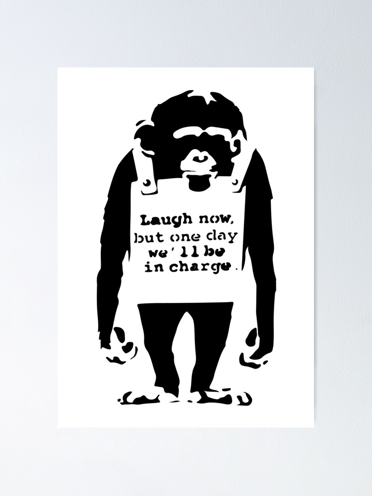 Vista alternativa de Póster Banksy ríe ahora pero un día estaremos a cargo del mono