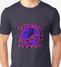 National Security Advisor - RE6 Unisex T-Shirt