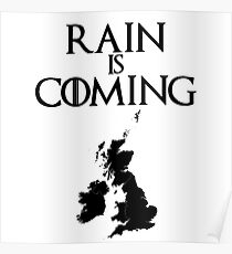Rain is coming - UK and Ireland Poster