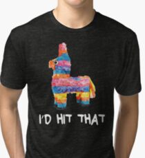 I'd Hit That Pinata Tri-blend T-Shirt