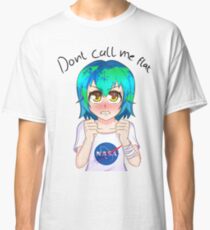 Dont Call Me Flat-Earth Chan Classic T-Shirt