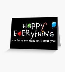 Happy Everything Grußkarte