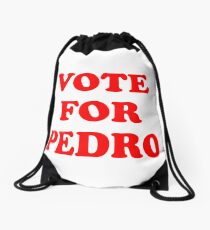 Vote For Pedro Sticker & T-Shirt - Gift For Movie Lover Drawstring Bag