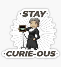 Stay Curious Marie Curie Curiousity Sticker