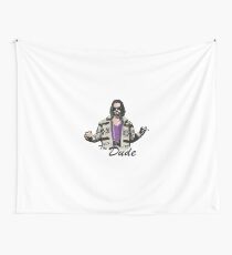 The Dude (the big lebowski) Wall Tapestry