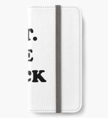 Wait I See A Rock Funny Geology iPhone Wallet/Case/Skin