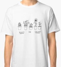 Plants Are Friends Classic T-Shirt
