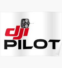 DJI DRONE PILOT TSHIRT and more Poster