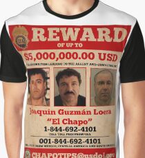 El Chapo wollte Grafik T-Shirt