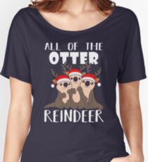 Camiseta ancha All Of The Otter Reindeer Christmas Holiday camiseta