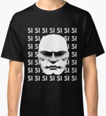Mussolini SI SI SI Classic T-Shirt