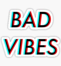 Bad Vibes Trippy Sticker