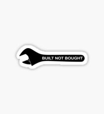 Built Not Bought Spanner Sticker