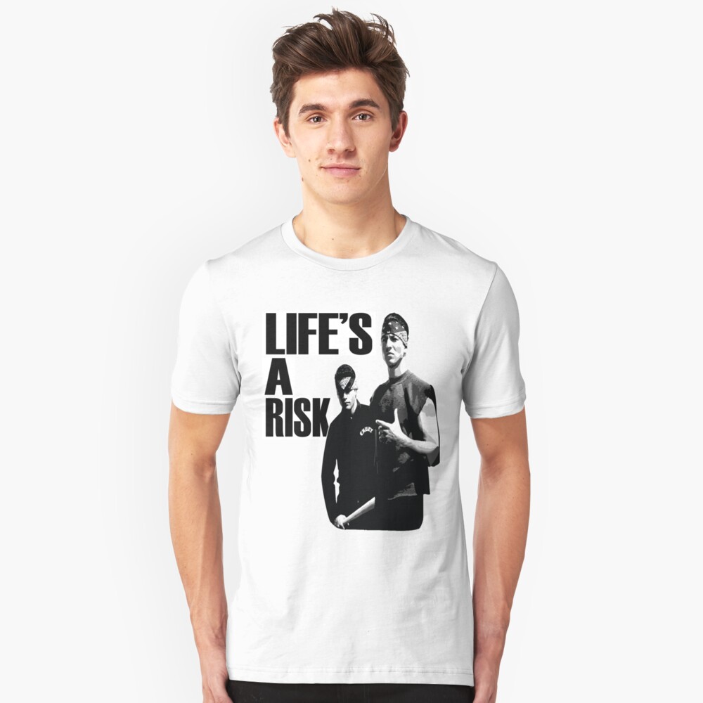 life's a risk carnal t shirt