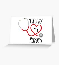 You're my person! Greeting Card