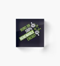 Runs On 100% Renewable Energy Environmentalist Gifts Acrylic Block