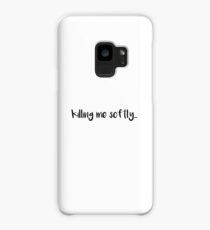 killing me softly... (Killing Stalking) Case/Skin for Samsung Galaxy