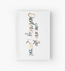 You are the Dancing Queen Hardcover Journal
