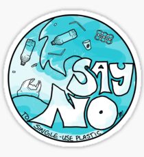 Say No to Single Use Plastics Sticker