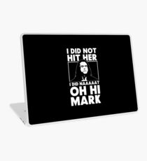 The Room Slogan I Did Not Hit Her Laptop Skin