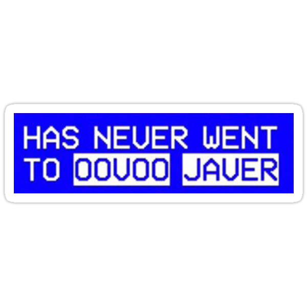 has never went to oovoo javer sticker