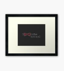 bowties are cool Framed Print