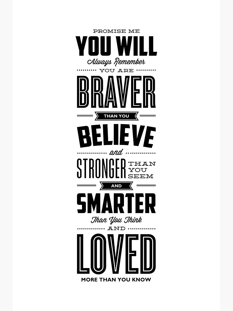 Free Free 193 You Are Braver Than You Believe Quote Svg SVG PNG EPS DXF File