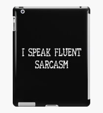 Sarcasm shirt iPad Case/Skin