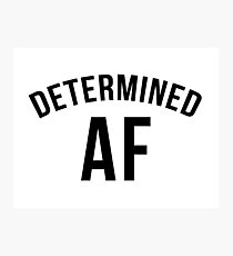 Determined AF Photographic Print