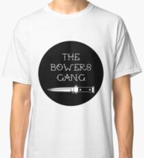 bowers gang Classic T-Shirt
