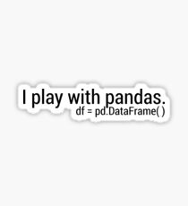 I Play with Pandas. Sticker
