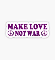 Make love not war Sticker