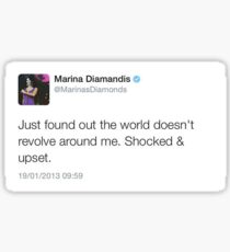 just found out the world doesn't revolve around me Sticker
