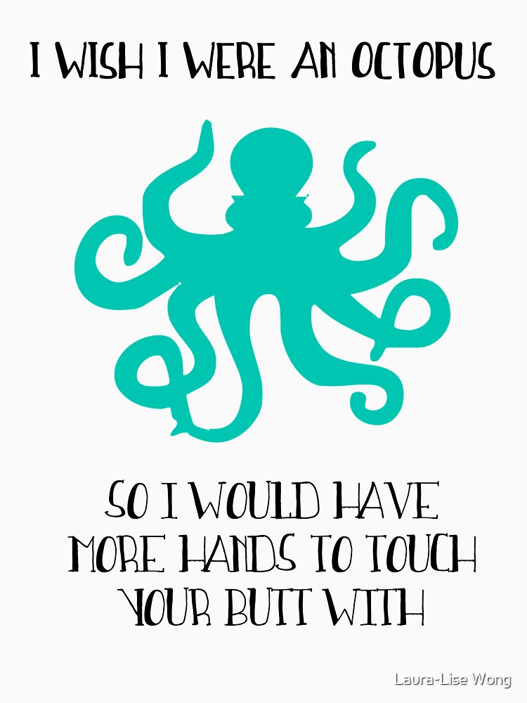 I wish I were an octopus by crazycanonmom