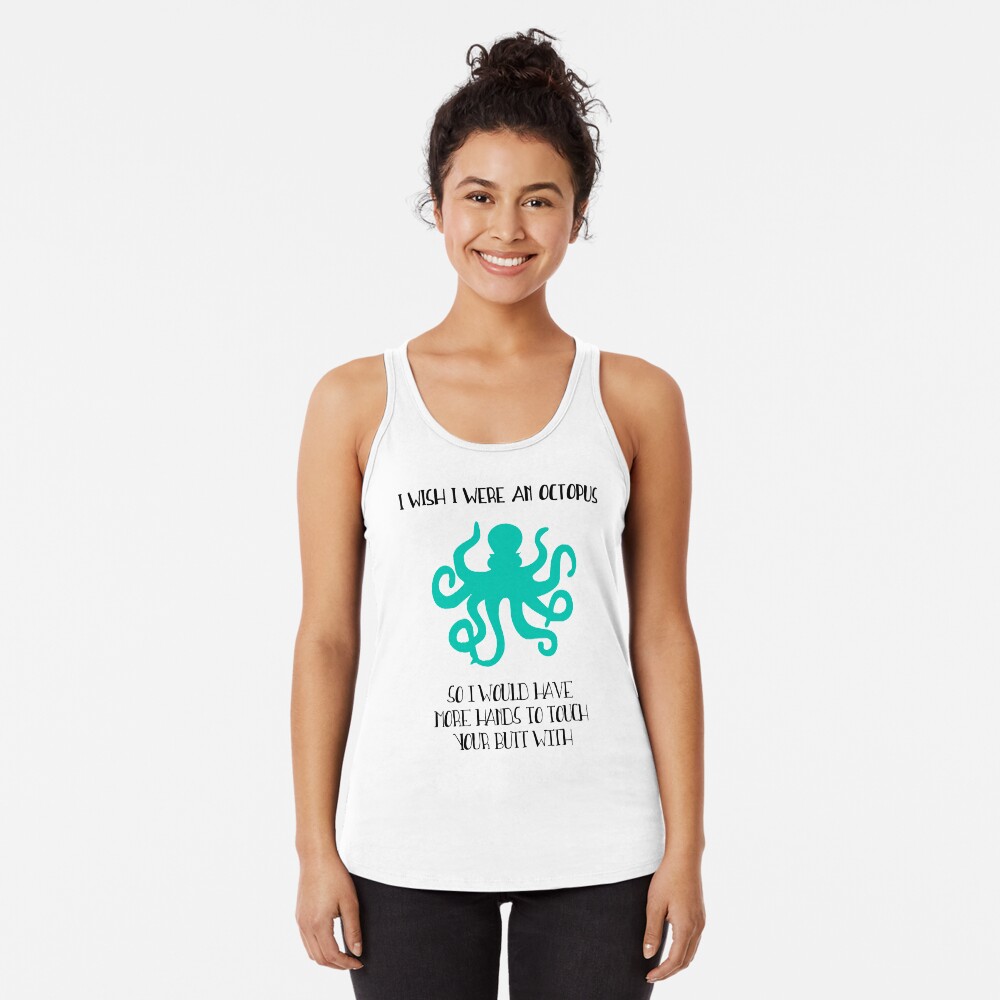 I wish I were an octopus Racerback Tank Top