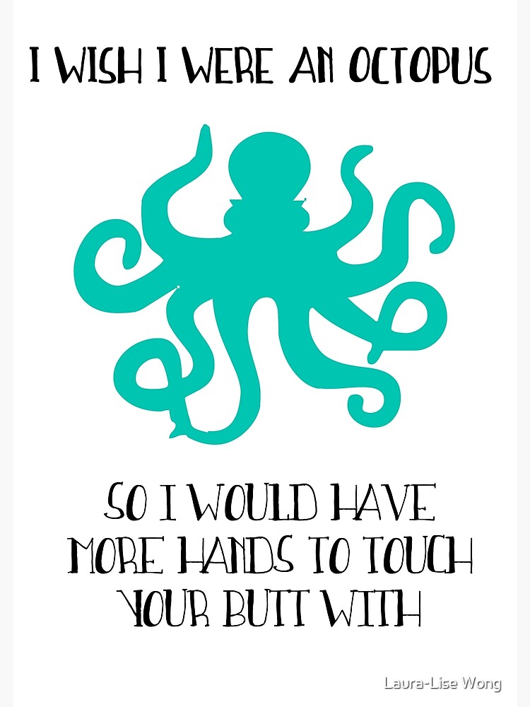 I wish I were an octopus by crazycanonmom