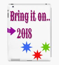 Bring on the New Year 2018 iPad Case/Skin
