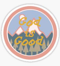 GOD IS GOOD STICKER Sticker