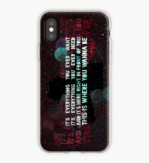 Where You Wanna Be iPhone Case