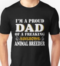 Animal Breeder Dad Gifts - Father's Day Birthday Valentine Christmas Unisex T-Shirt