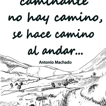 Artwork thumbnail, Caminante no hay camino, a verse by Antonio Machado (version 1) by hcmohr