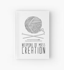 Weapons Of Mass Creation - Knitting Hardcover Journal