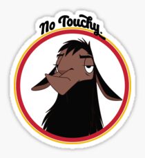 Kuzco NO TOUCHY sad llama emperor's new groove emperor david spade back off no touch funny gift Sticker