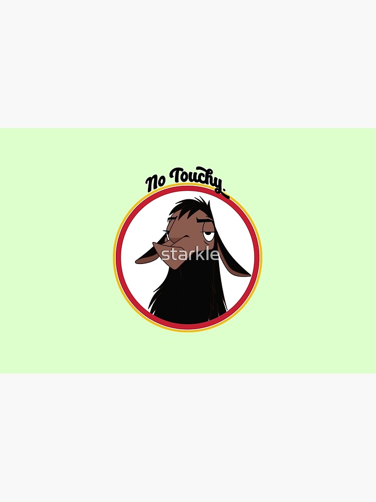 Kuzco NO TOUCHY sad llama emperor's new groove emperor david spade back off no touch funny gift by starkle