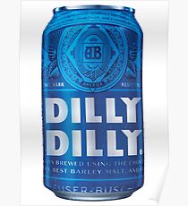 Dilly Dilly Poster