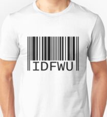 IDFWU Barcode Unisex T-Shirt
