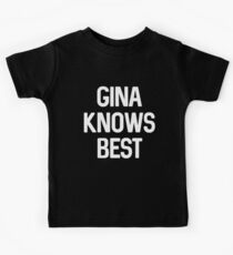 gina knows best Kids Tee