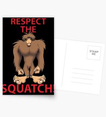 RESPECT THE SQUATCH! Postcards