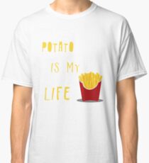 Potato Is my Life Classic T-Shirt